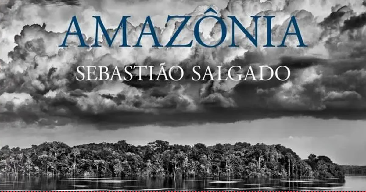 seuamigoguru.com - Sebastião Salgado: ‘Estamos à beira do fim’, diz fotógrafo sobre a Amazônia!